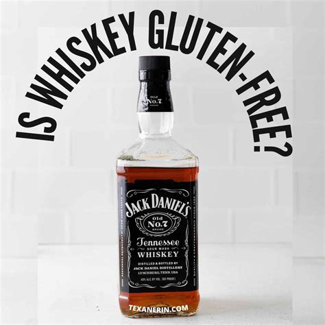 whiskey gluten free list.